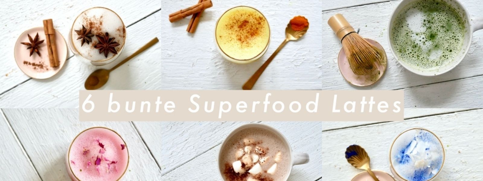 6 Rezepte für bunte und leckere Superfood-Lattes